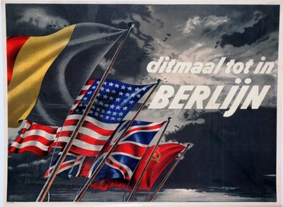今回は、ベルリン、ベルギーの親同盟宣伝ポスター、1944年まで 作： Unbekannt