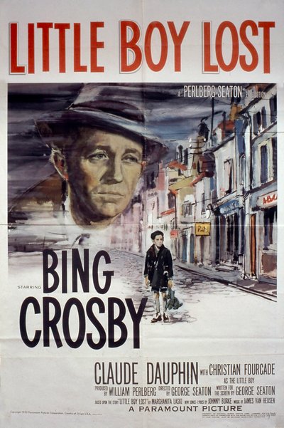 ビング・クロスビー、クロード・ドーファン出演のジョージ・シートン監督映画「Little Boy Lost」のポスター 1953年 作： Unbekannt