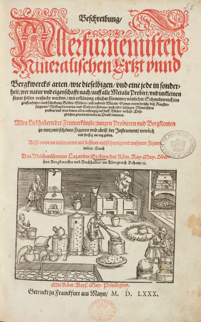 炉、器具、道具を備えた鉱石分析室 - Lazarus Eckerによる「Description of ores and principal methods of mining」のタイトルページ - Alchemy & Early Chemistry 冶金学に関する本のタイトルページ 作： Unbekannt