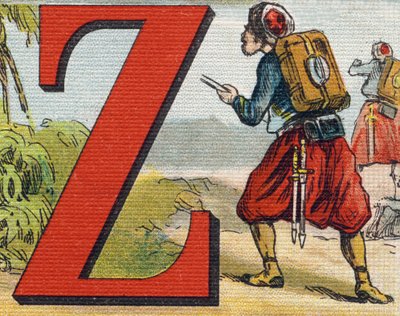 レターZ：ズアーブ。Alphabet de ma petite fille "のエングレーヴィング。Bernardin-Bechet and Fils, bookseller-publishers, Paris, around 1895.キャンバスに描かれたアンブレイカブル・アルバム。Bibliotheque des Bebes.12ページ。読書法とイラストのアベセダが入ったアルバム 作： Unbekannt