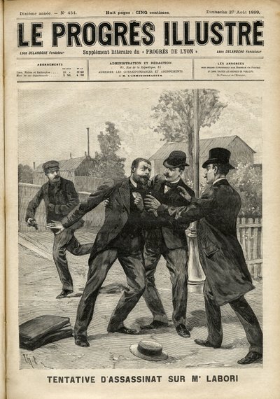 アルフレッド・ドレフュス（1859-1935）の弁護を担当した弁護士フェルナン・ラボリ（1860-1917）氏への襲撃事件、レンヌで裁判会場に向かう途中、背中に銃弾を受けた。1899年8月の「The Progres Illustré」の表紙（エングラヴィ 作： Unknown artist