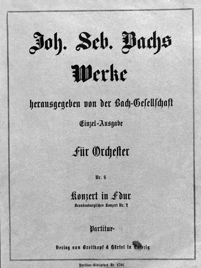 ブランデンブルク協奏曲第2番、ジョン・セバスチャン・バッハ（Johann Sebastian Bach）の楽譜の正面図です。 作： Unknown artist