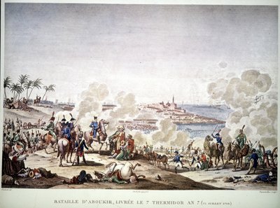 エジプトのキャンペーン（遠征）（1798年〜1801年）、エジプトのナポレオン。アブキールの戦い、7月25日 作： Unknown artist