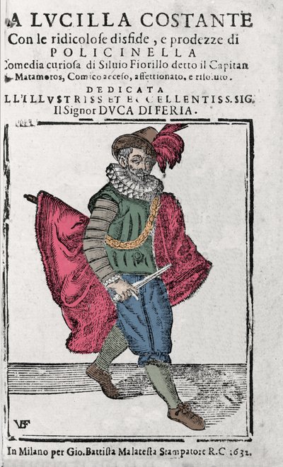 コメディア・デラルテ：マタモーレ隊長（Capitano Matamoros）役のシルビオ・フィオリッロ、ミラノ1632年。 作： Unknown artist