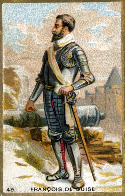 フランソワ・ド・ギーズ（1519 - 1563）。19世紀のカラーリトグラフ。 作： Unknown artist