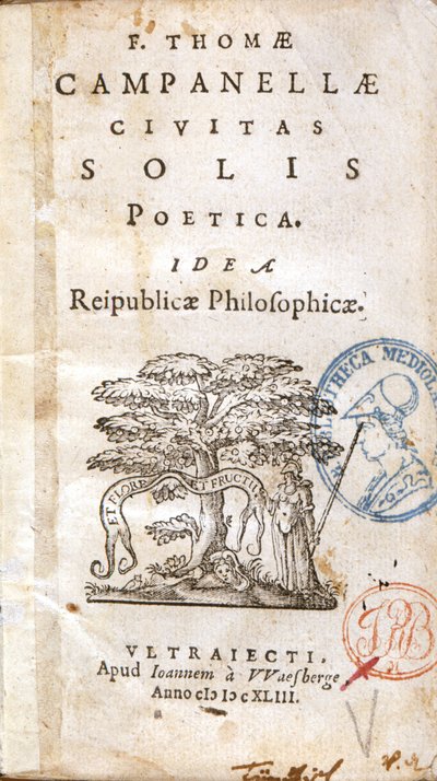 Civitas Solis Poetica」の表紙。Tomaso Campanella著「Idea Reipublicae Philosophicae」。 作： Unknown artist