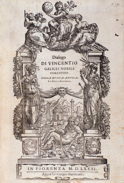 ヴィンチェンツォ・ガリレイの「Dialogo della musica antica e della moderna」の扉絵 作： Unknown artist