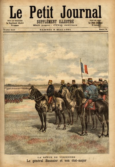 フェリックス・グスタフ（Felix-Gustave）ソシエ将軍（1828-1905）とそのスタッフは、ヴァンセンヌで軍隊を閲兵した。Le petit journal illustrious" 09/05/1891に掲載されたエングレーヴィング。セルバのコレクション。 作： Unknown artist
