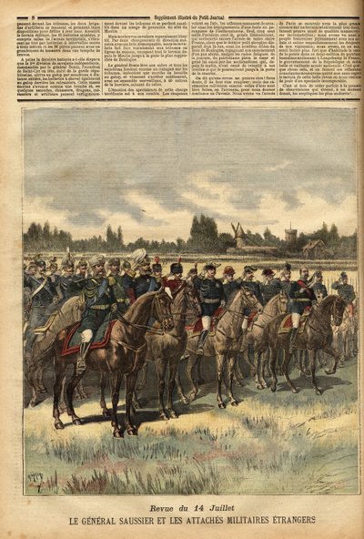 1884年からパリの軍事総督を務め、外国との軍事的関係を取り巻いていたフェリックス・ギュスターヴ（Felix-Gustave）・ソーシエ将軍（1828-1905）は、1891年7月14日、ブーローニュの森の平原で行われたデキューイングの際に、軍隊を閲兵した。Le petit journ "に掲載されたエングレーヴィング 作： Unknown artist