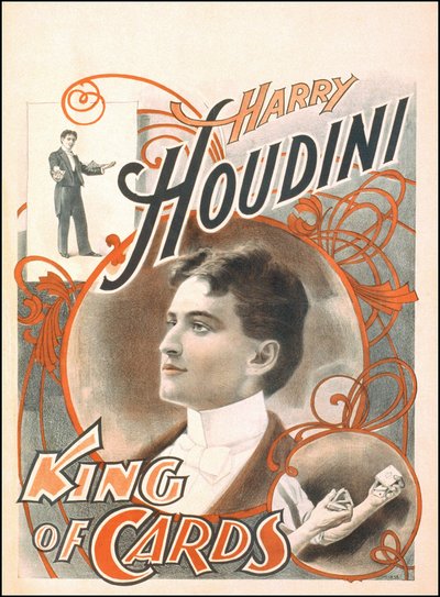 マジシャンのポスター "Harry Houdini, King of Cards" 作： Unknown artist