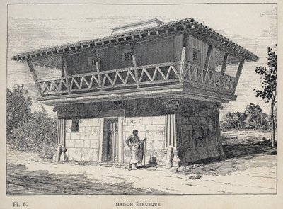 エトルリアの家 - 1889年の「1889年万国博覧会における人間の居住の歴史（シャルル・ガルニエ氏著）」に掲載されている1889年のエングレーヴィング。 作： Unknown artist