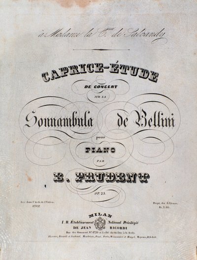 Vincenzo BelliniのLa sonnambulaに基づくEmile Prudentのピアノのためのカプリースタディーの楽譜のページです。 作： Unknown artist