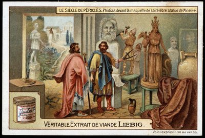 ペリクレスの世紀（紀元前495～429年）：有名なミネルバ像の模型の前に立つ彫刻家フィディアス（紀元前490～430年） - リービッヒ・クロモリトグラフィー 作： Unknown artist