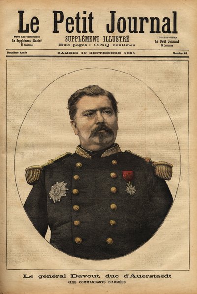 ナポレオン3世（1808-1873）の普仏戦争（1870）の惨禍に参加したフランス軍参謀総長、レオポルド・ダヴォー将軍（アウエルシュテット公爵、1829-1904）の肖像。1891年9月17日付の「Le petit journal」に掲載されたエングレーヴィング。セルバのC 作： Unknown artist
