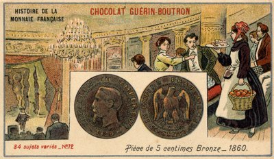 ショコラ・ゲラン・プトロン社のHistoire de la Monnaie Françaiseシリーズ。19世紀のクロモリトグラフ。1860年の5セント銅貨。ナポレオン3世 作： Unknown artist