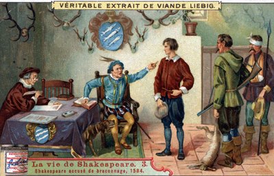 1584年に密猟で訴えられたウィリアム・シェイクスピア（1564-1616）。19世紀末のクロモ・リービッヒ。 作： Unknown artist