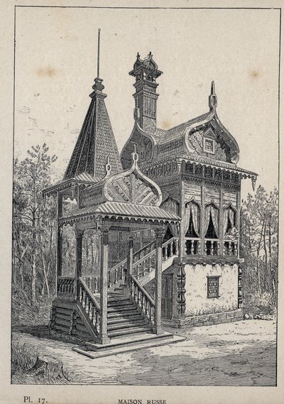 maison russe - ロシアの家 - 1889年のエングレーヴィング（Charles GARNIER氏による「1889年万国博覧会における人間の居住に関する歴史」）1889年パリ中央美術出版社にて 作： Unknown artist