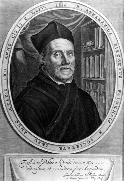 アタナシウス・キルヒャー (1601 - 1680), イエズス会士、東洋学者、ドイツ人学者 - エングレーヴィング (18世紀) 作： Unknown artist