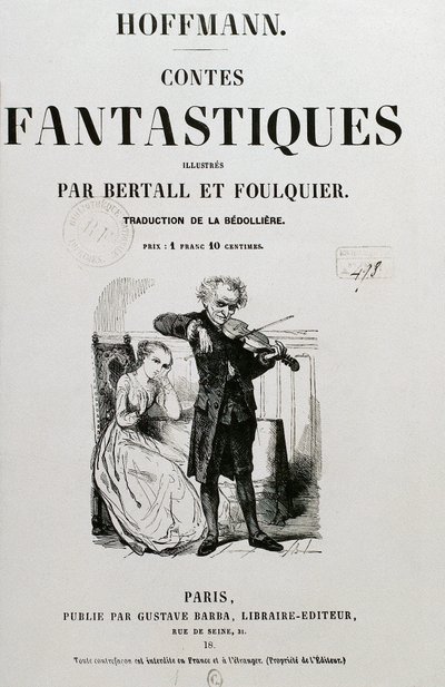 エルンスト・テオドール・アマデウス・ホフマンの「Les contes fantastiques」の表紙「Councillor Krespel (Rat Krespel) 作： Unknown artist