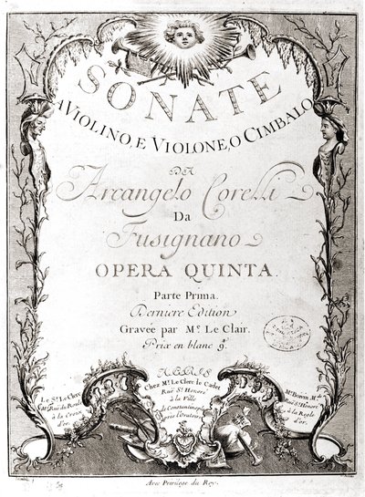 アルカンジェロ・コレッリ（1653-1713）のヴァイオリン、バス、ハープシコードのための12のソナタの正面図です。フランス語版です。 作： Unknown artist