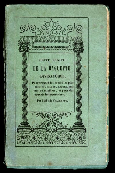 ヴァルモン大修道院長の著書「Traité de la baguette divinatoire」の表紙 作： Unknown artist