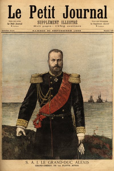 フランスと同盟関係にあったロシア艦隊の大提督、アレクサンドロヴィチ・ロマノフ大公（1850-1908）の肖像。1893年9月30日、「Le petit journal」誌に掲載された版画。セルバのコレクション。 作： Unknown artist