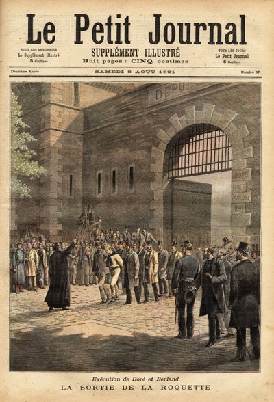 1891年7月27日、ロケットからパリの刑務所が解放され、死刑判決を受けた犯罪者ドーレとベルランド。1891年8月8日の「Le petit journal」に掲載された「Henri Meyer」のエングレーヴィング。セルバのコレクション。 作： Unknown artist