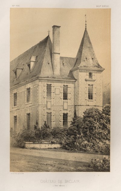 15 世紀の美しい建築物やモニュメント。 そしてXVI。 世紀: 15世紀と16世紀のフランスのシャトー 世紀: Pl. 59, Château De Baclair (セーヌ川下流域) 作： Victor Petit