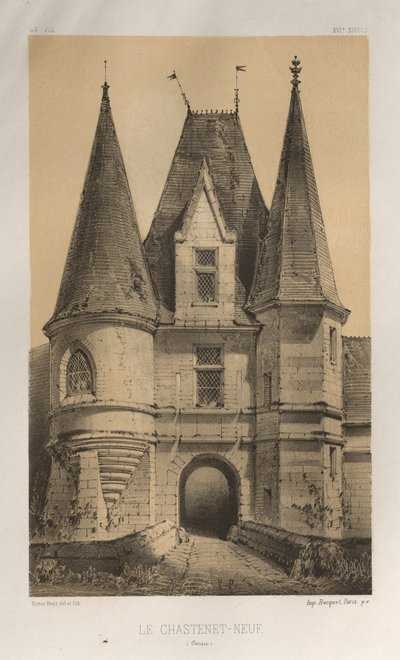 15 世紀の美しい建築物やモニュメント。 そしてXVI。 世紀: 15世紀と16世紀のフランスの城: Pl. 65, Le ChasteLet-Neuf (Corrèze) 作： Victor Petit