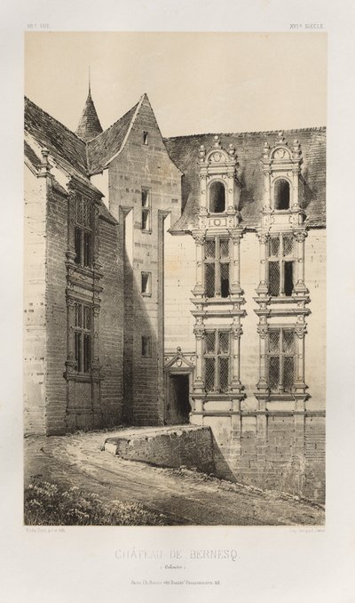 15 世紀の美しい建築物やモニュメント。 そしてXVI。 世紀: 15 世紀と 16 世紀のフランスの城: Pl. 92、ベルネスク城 (カルヴァドス) 作： Victor Petit