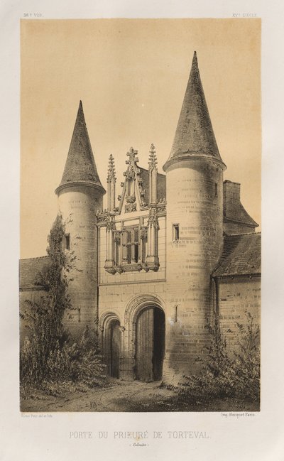15 世紀の美しい建築物やモニュメント。 そしてXVI。 世紀: 15 世紀と 16 世紀のフランスの城 世紀: Pl. 96、トルテヴァル修道院の門 (カルヴァドス) 作： Victor Petit