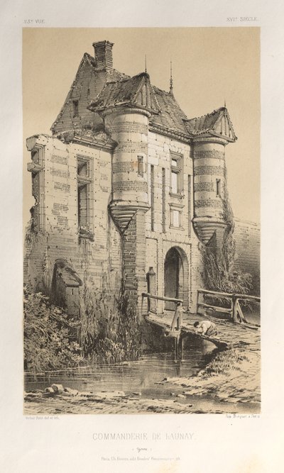 15 世紀の美しい建築物やモニュメント。 そしてXVI。 世紀: 15 世紀と 16 世紀のフランスのシャトー 世紀: Pl。 23 Commanderie De Launay（ヨンヌ） 作： Victor Petit
