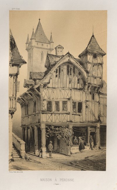 ...お願いします。 27、Maison A Peronne Somme、1860 年発行。 作： Victor Petit