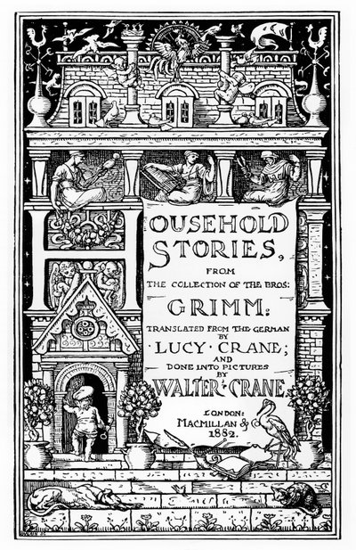 グリム兄弟による「世帯の物語」の表紙、マクミランウント社発行、1882年 作： Walter Crane