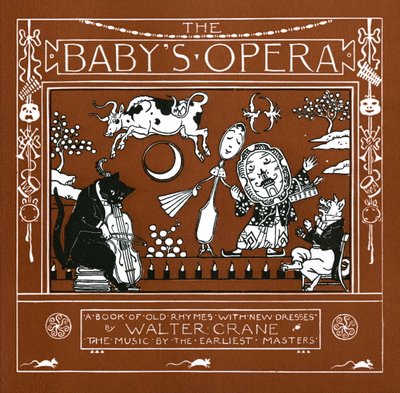 赤ちゃんのオペラ 作： Walter Crane