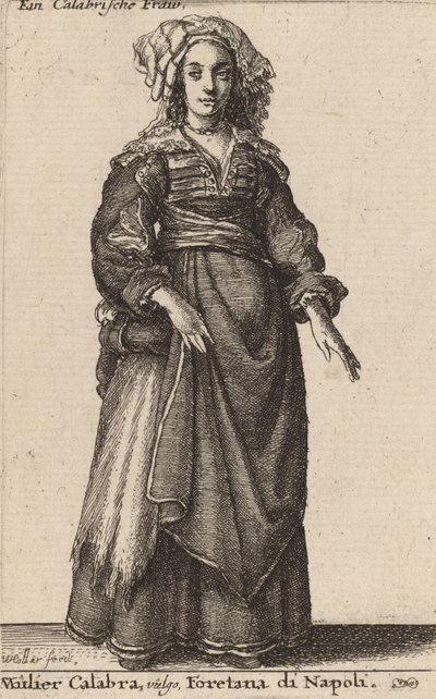 Mulier Calabra、Vulgo、ナポリのフォレタナ。 作： Wenceslaus Hollar