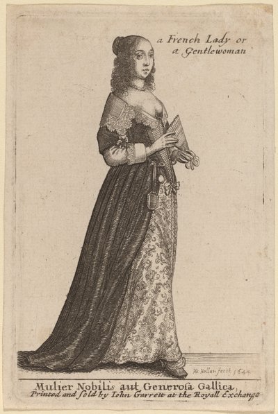 高貴で寛大なフランス人女性 作： Wenceslaus Hollar