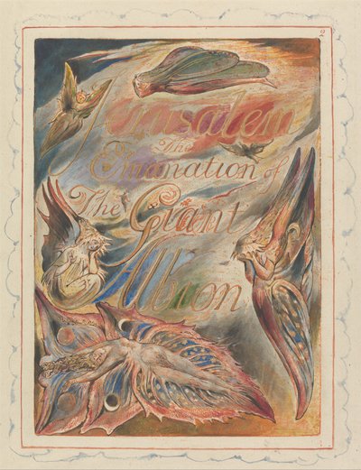 エルサレム、プレート2、タイトルページ 作： William Blake
