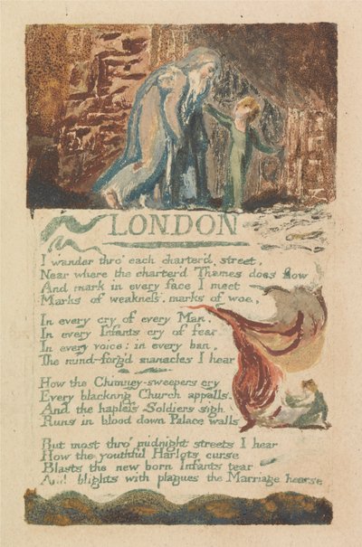 無垢と経験の歌、プレート39、「ロンドン」（ベントレー46） 作： William Blake