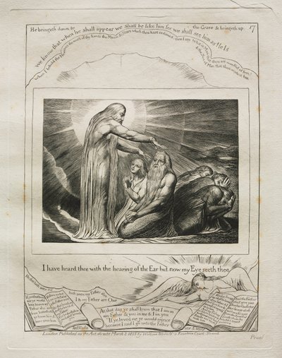 ヨブ記: Pl. 17、私は耳の聴覚であなたを聞いたが、今私の目はあなたを見る 作： William Blake