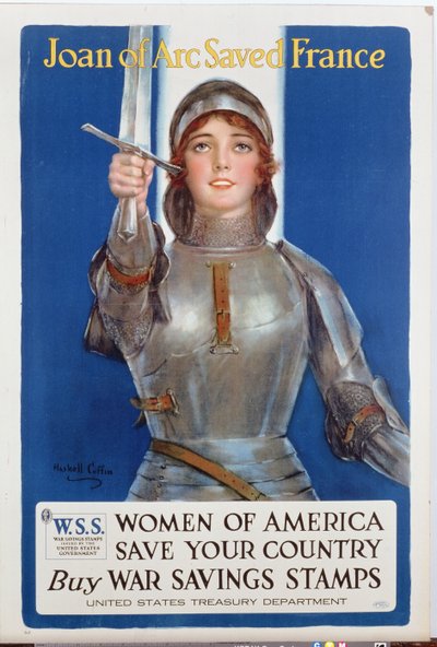 「ジャンヌ・ダルクがフランスを救った」、合衆国戦争節約切手ポスター、1918 作： William Haskell Coffin