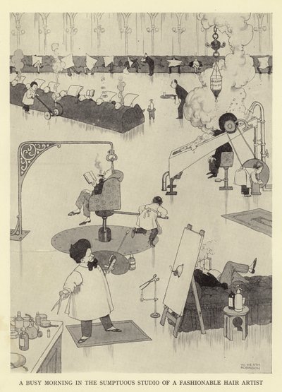 おしゃれなヘアーアーティストの豪華なスタジオで忙しい朝 作： William Heath Robinson