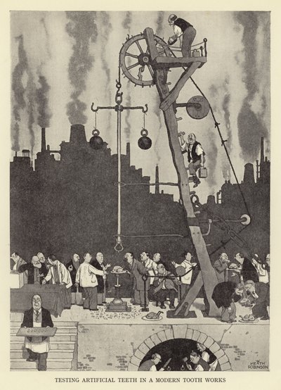 現代の歯の作品で人工歯をテストする 作： William Heath Robinson