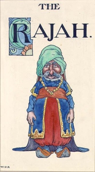 The Rajah（水彩・紙 作： William Heath Robinson