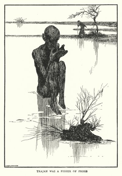 トラヤヌスはカエルを釣っていた（リトグラフ 作： William Heath Robinson