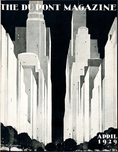 高層ビル、デュポン誌の表紙、1929年4月 作： William R. Jr. Hollingsworth