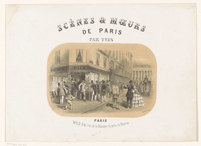 パリのワイルド出版社の外観 Scènes & moeurs de Paris (オブジェクトのシリーズ タイトル) 作： Yves