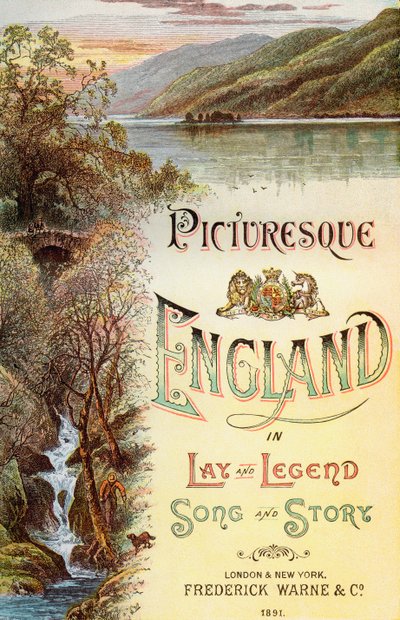 絵のように美しいイングランド、そのランドマークと歴史的なたまり場、1891年に出版された本の口絵 作： . .