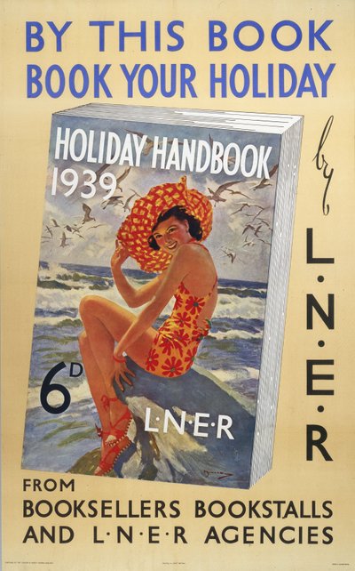 ホリデー・ハンドブック1939」、LNERのポスター 作： Ferdinand Georg Waldmuller