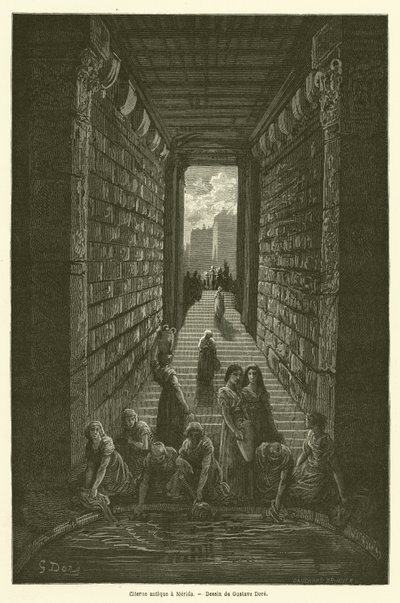メリダの古代の貯水槽 作： Gustave after Dore